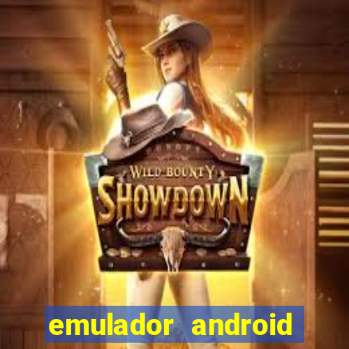 emulador android para pc fraco